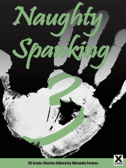 Title details for Naughty Spanking Three by Miranda Forbes - Available